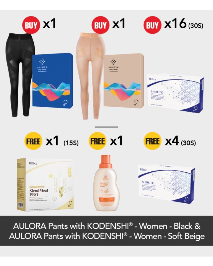 Buy 1x AULORA Pants with KODENSHI® - Women - Black + 1x AULORA Pants with KODENSHI® - Women - Soft Beige + 16x BElixz SHIRUTO (30s)(SG) Free 4x BElixz SHIRUTO (30s)(SG) + 1x BElixz SlendMeal PRO (15s) + 1x BEYANG Delicate Laundry Wash (800ml)