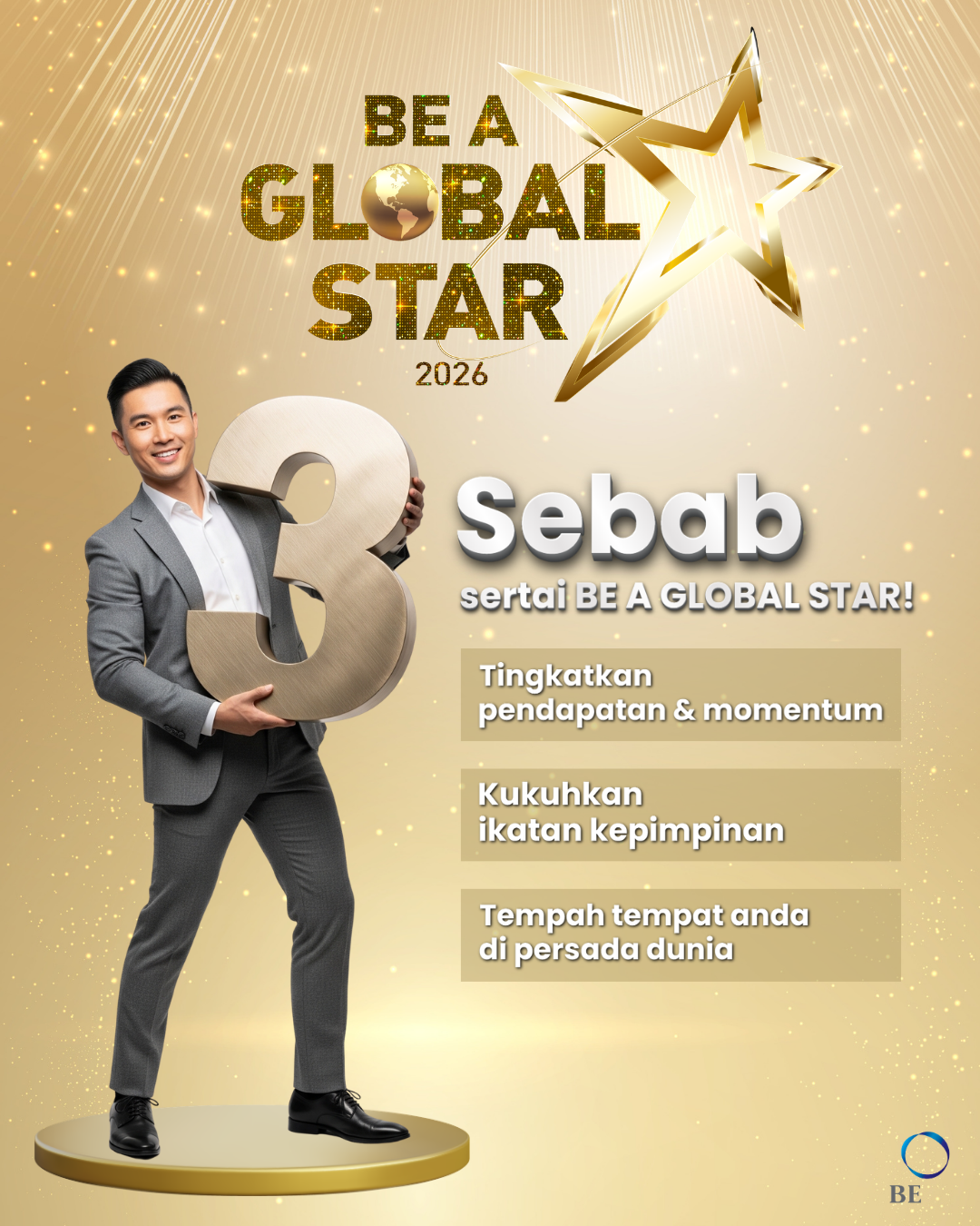 3 Sebab Anda Perlu Layakkan Diri ke BE A GLOBAL STAR